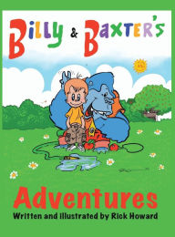 Title: Billy and Baxter's Adventures, Author: Rick Howard