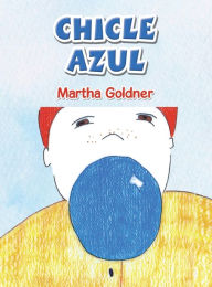 Title: Chicle Azul, Author: Martha Goldner