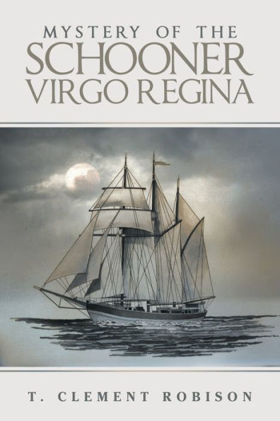 Mystery of the Schooner Virgo Regina