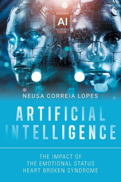 Artificial Intelligence: the Impact of Emotional Status Heart Broken Syndrome