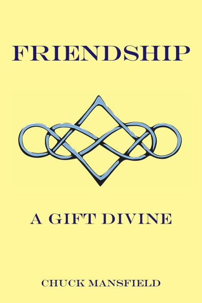 Friendship: A Gift Divine