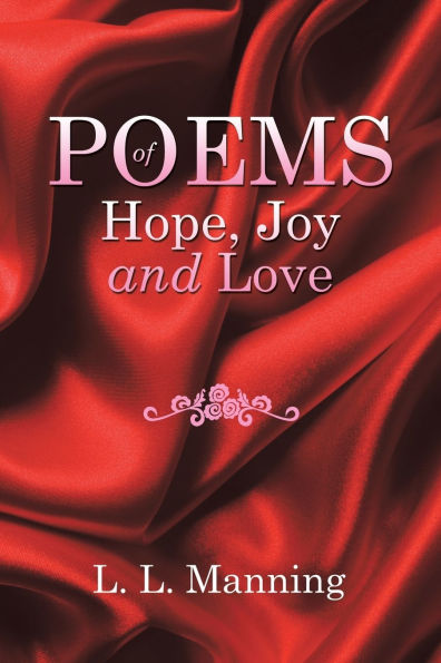 POEMS of Hope, Joy and Love