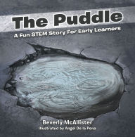 Title: The Puddle: A Fun STEM Story For Early Learners, Author: Beverly McAllister