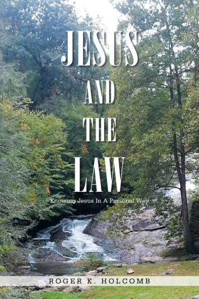 Jesus and the Law: Knowing A Personal Way