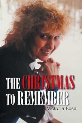 The Christmas to Remember: A Romantic Mystery Suspense Novel