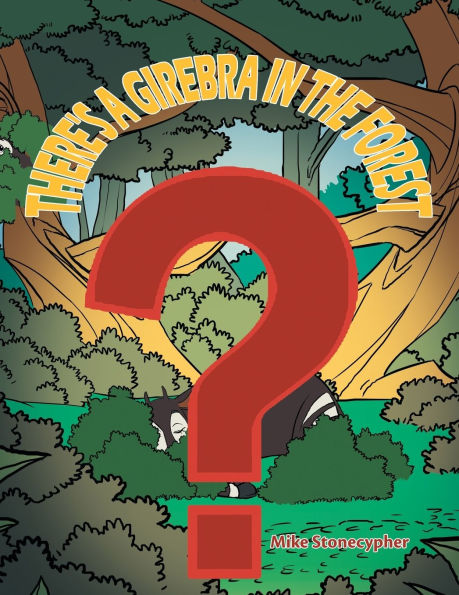 There's a Girebra the Forest