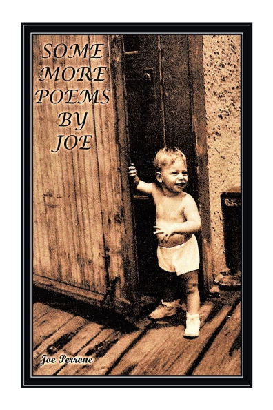 Some More Poems by Joe