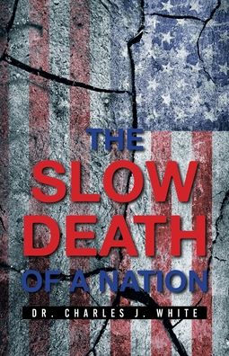 The Slow Death of a Nation
