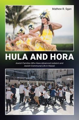 Hula and Hora: Jewish Families Who Have Advanced Judaism Communal Life Hawaii