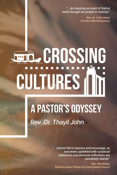 Crossing Cultures: A Pastor's Odyssey