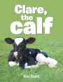 Clare, the calf