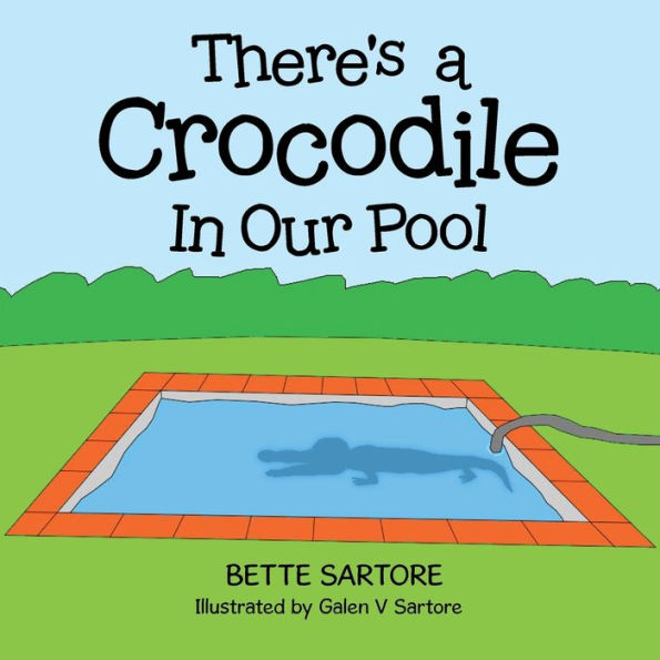 There's a Crocodile Our Pool
