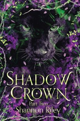 Shadow Crown: Part Two