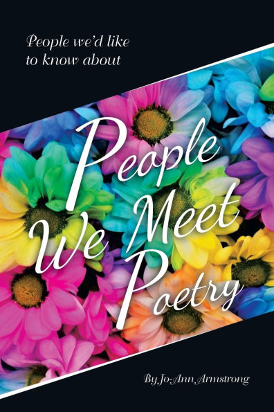 People We Meet Poetry: we'd like to know about
