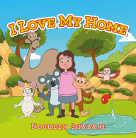 Title: I Love My Home, Author: Nosheen Shabani