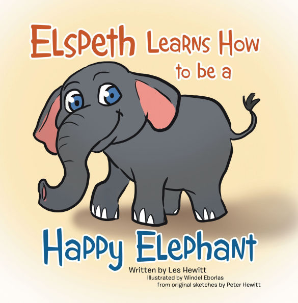 Elspeth Learns How to be a Happy Elephant