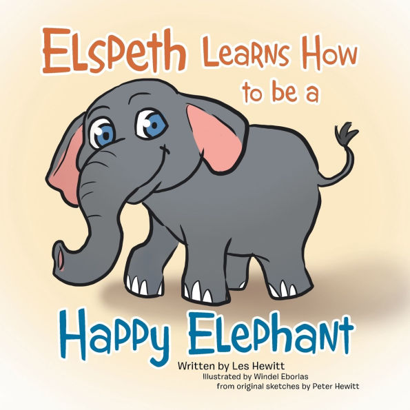 Elspeth Learns How to be a Happy Elephant