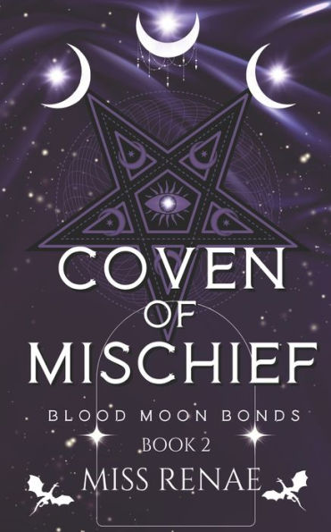 Coven of Mischief: (Blood Moon Bonds Book 2)