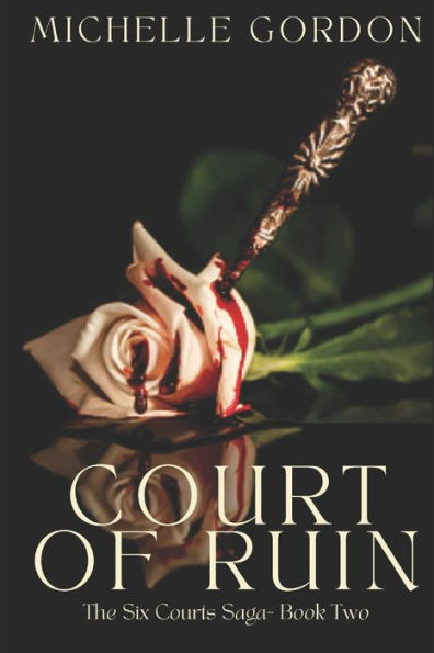 Court of Ruin - The Six Courts Saga - Book Two