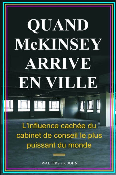 Quand Mckinsey Arrive En Ville