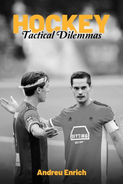 HOCKEY: Tactical Dilemmas