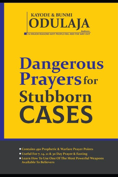 DANGEROUS PRAYERS FOR STUBBORN CASES