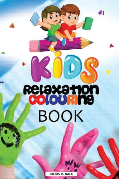 KIDS RELAXATION COLORING BOOK