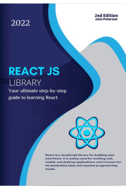 React js: Your ultimate step-by-step guide to learning React js by John ...
