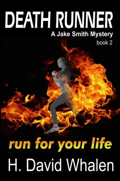 DEATH RUNNER: A Jake Smith Mystery: Book 2