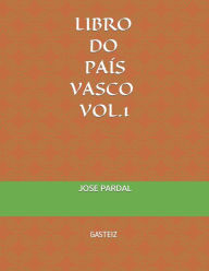 Title: LIBRO DO PAï¿½S VASCO VOL.1 TROMBï¿½N: GASTEIZ, Author: PARDAL MUSIC COMPANY