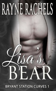 Title: Lisa's Bear, Author: Rayne Rachels