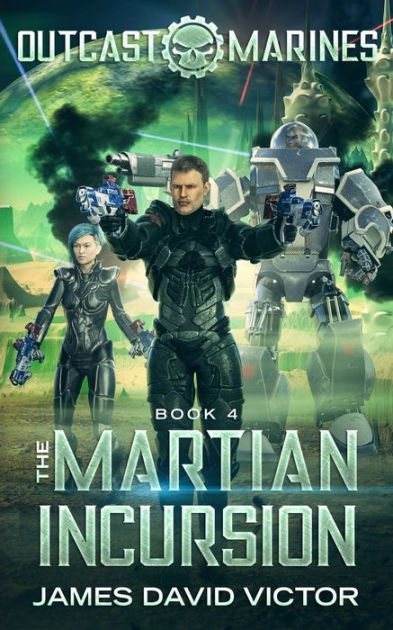 The Martian Incursion by James David Victor, Paperback | Barnes & Noble®