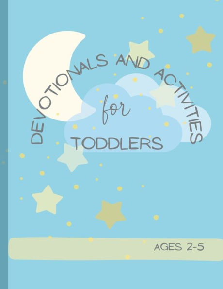 Devotional for Toddlers: devotional and activity book
