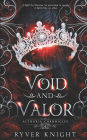 Void and Valor