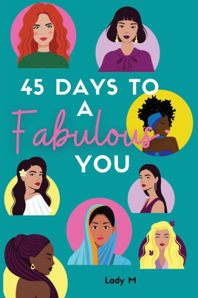 45 Days To A Fabulous You
