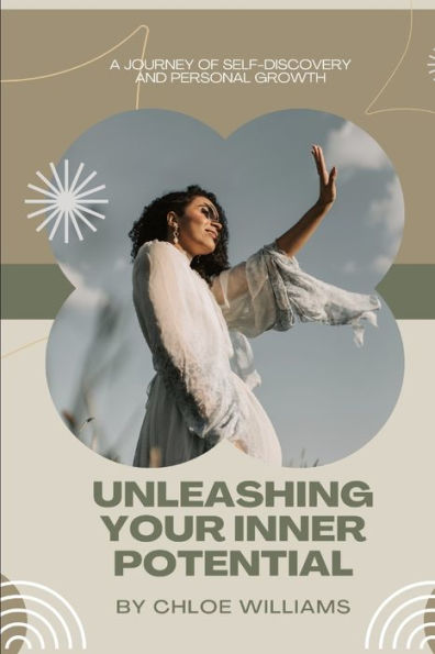 Unleashing Your Inner Potential: A Journey of Self-Discovery and Personal Growth