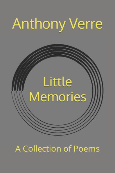 Little Memories: A Collection of Poems