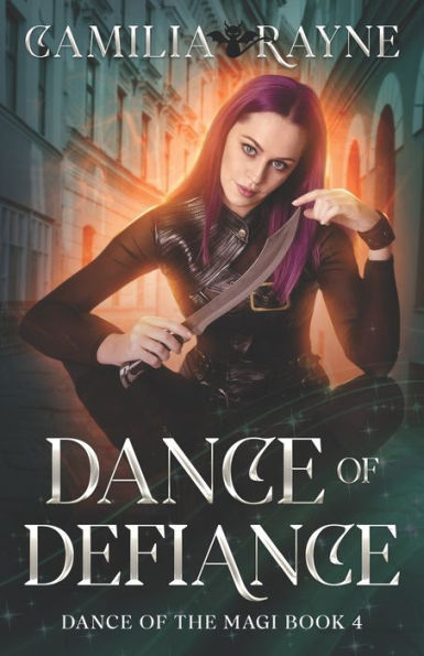 Dance of Defiance: Book 4