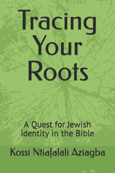 Tracing Your Roots: A Quest for Jewish Identity in the Bible