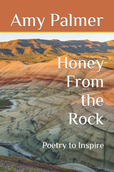 Honey From the Rock: Poetry to Inspire