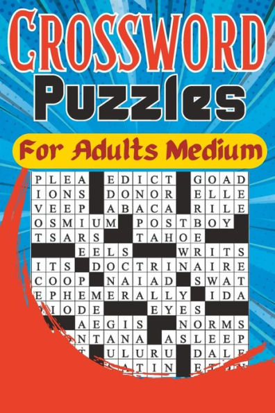 Crossword Puzzles For Adults Medium: Crossword Puzzles For Adults and Seniors with Solutions