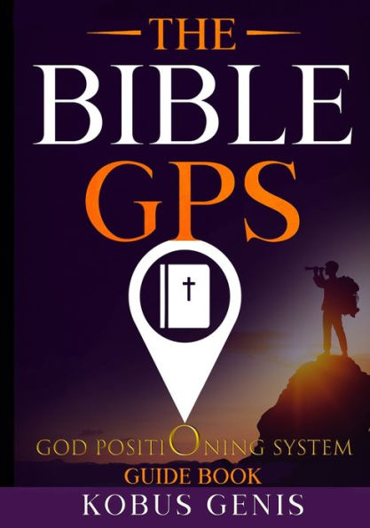 The Bible GPS - Guide Book