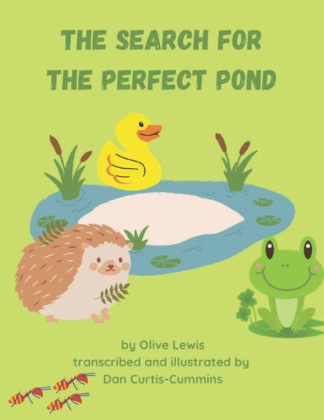 The Search for the Perfect Pond