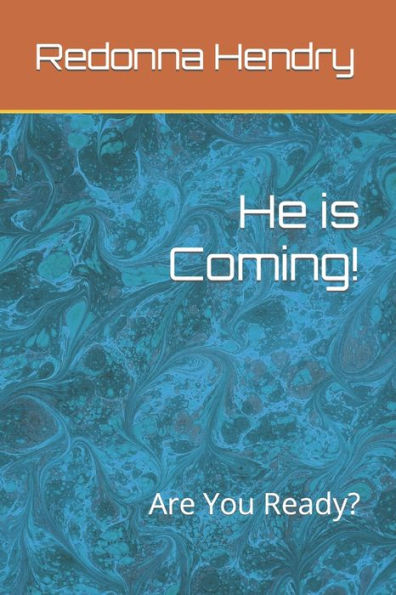 He is Coming!: Are You Ready?