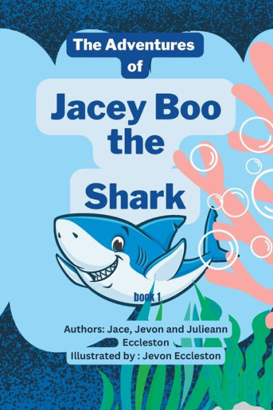 The Adventures of Jacey Boo Shark: Story activity book