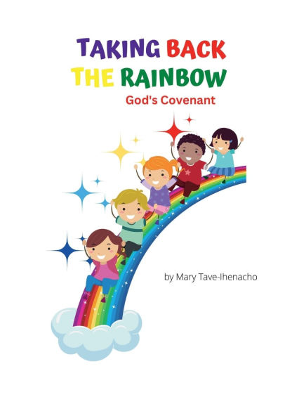 Taking Back the Rainbow: God's Covenant: