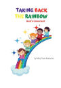 Taking Back the Rainbow: God's Covenant: