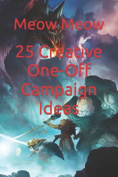 25 Creative One-Off Campaign Ideas