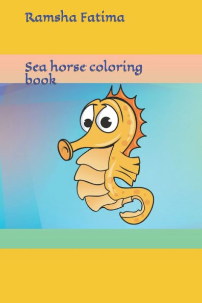 Sea horse coloring book