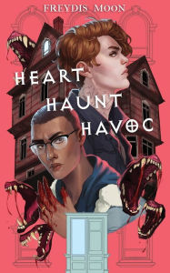Title: Heart, Haunt, Havoc, Author: FreydÃÂÂs Moon